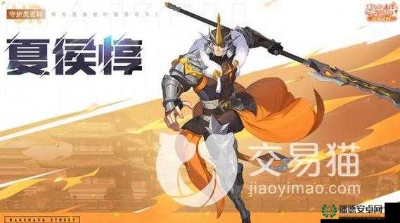 千人斩手游夏侯惇究竟有多强？全面解析属性技能觉醒及玩法新变革！